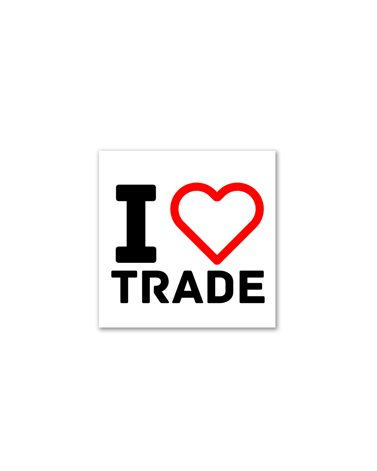 I Love Trade Sticker